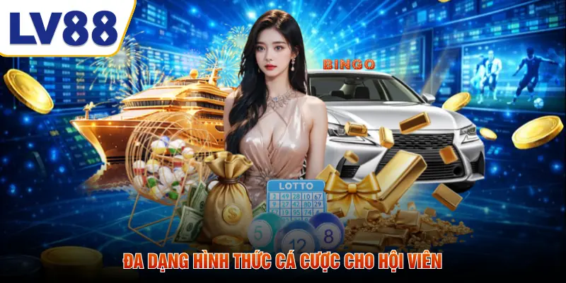 Đa dạng hình thức cá cược cho hội viên