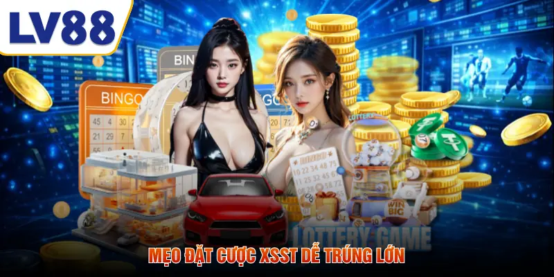 Mẹo đặt cược XSST dễ trúng lớn